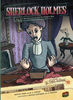 Sherlock Holmes and the Adventure of the Cardboard Box: Case 12 by Arthur Conan Doyle