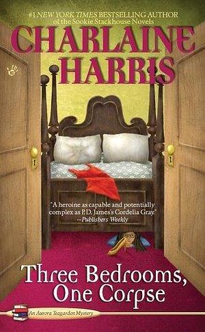 Three Bedrooms, One Corpse  by Charlaine Harris