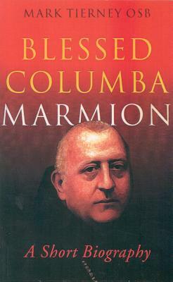 Blessed Columba Marmion by Mark Tierney