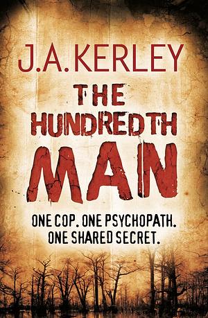 The Hundredth Man by Jack Kerley