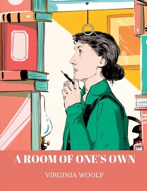 A Room of One's Own by Virginia Woolf