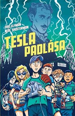 Tesla padlása by Neal Shusterman