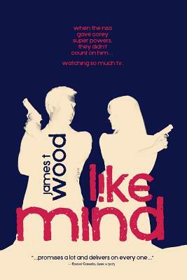 Like Mind by James T. Wood