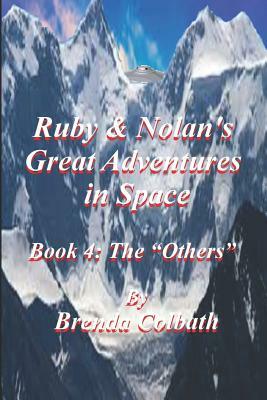 Ruby & Nolan's Great Adventures in Space by Brenda Colbath