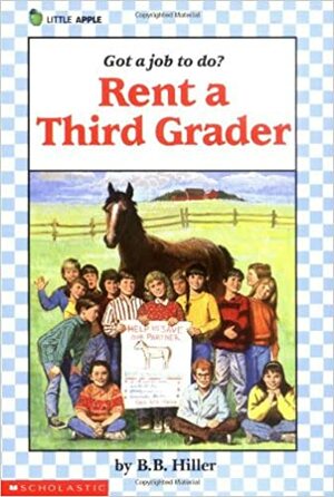 Rent a Third Grader by Bonnie Bryant Hiller