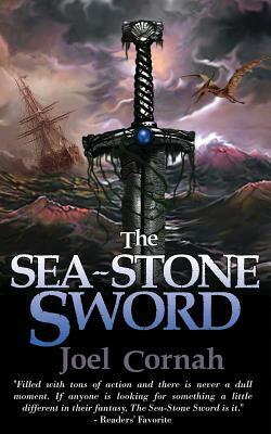 The Sea-Stone Sword by Joel Cornah