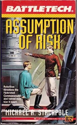 Assumption of Risk by Michael A. Stackpole