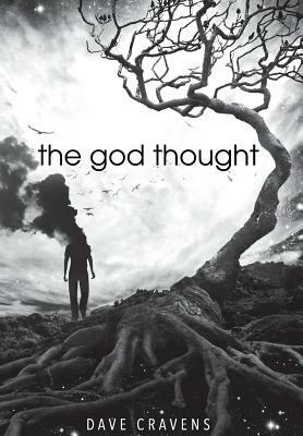 The God Thought by Dave Cravens