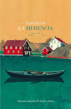 La herencia by Vigdis Hjorth