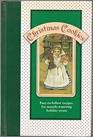 Christmas Treasures: Christmas Cookies by Glorya Hale