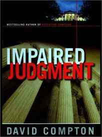 Impaired Judgment by David Compton