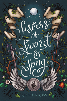 Sisters of Sword & Song by Rebecca Ross