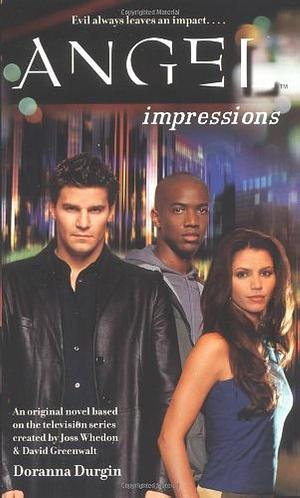 Angel: Impressions by Doranna Durgin, Doranna Durgin