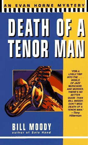 Death of a Tenor Man by Bill Moody