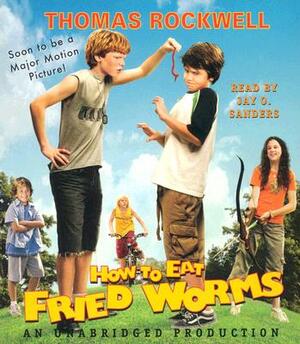 How to Eat Fried Worms (Movie Tie-In Edition) by Thomas Rockwell