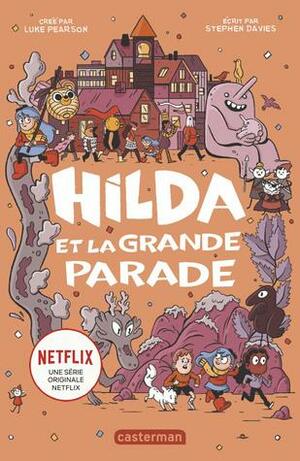 Hilda et la grande parade by Luke Pearson
