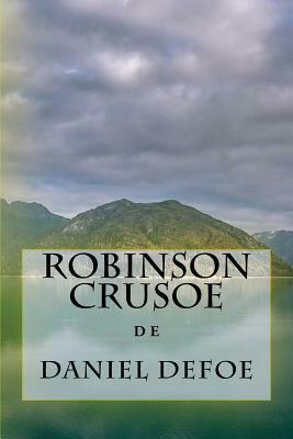 Robinson Crusoe by Daniel Defoe