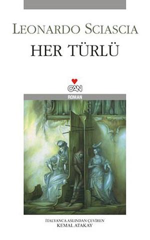 Her Türlü by Kemal Atakay, Leonardo Sciascia