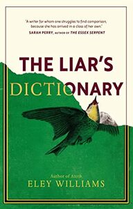 The Liar's Dictionary by Eley Williams