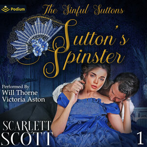 Sutton's Spinster by Scarlett Scott