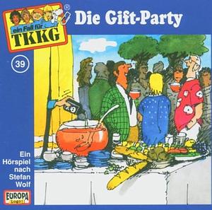 Die Gift-Party by Stefan Wolf