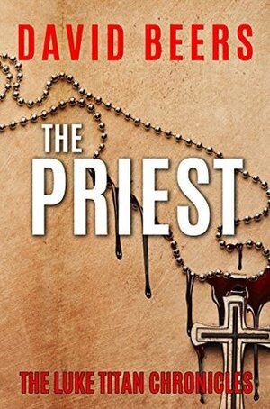 The Priest by David Beers