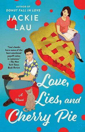 Love, Lies, and Cherry Pie by Jackie Lau