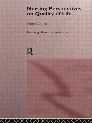 Nursing Perspectives on Quality of Life by Peter Draper