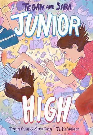 Tegan and Sara: Junior High SIGNED by Tegan Quin, Sara Quin