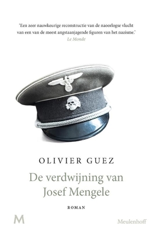 De verdwijning van Josef Mengele by Olivier Guez