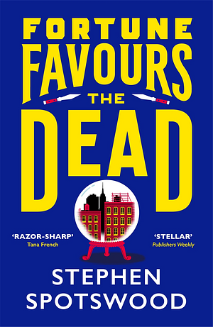 Fortune Favours the Dead by Stephen Spotswood