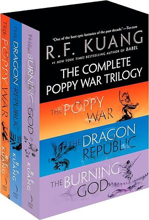 The Complete Poppy War Trilogy: The Poppy War / The Dragon Republic/ The Burning God by R.F. Kuang, R.F. Kuang