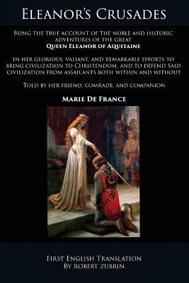 Eleanor's Crusades by Marie De France