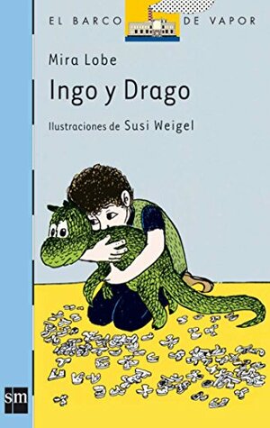 Ingo und Drago by Mira Lobe