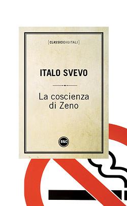 La coscienza di Zeno by Italo Svevo