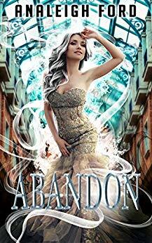 Abandon by Analeigh Ford