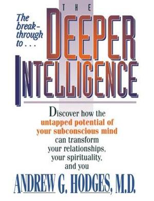 The Deeper Intelligence by Andrew Hodges