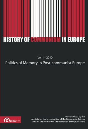 Politics of Memory in Post-communist Europe by Mihail Neamţu, Jean-Claude Polet, Paul Hollander, Vladimir Tismăneanu, Corina Dobos, Brendan Purcell, Marius Stan, John Ely