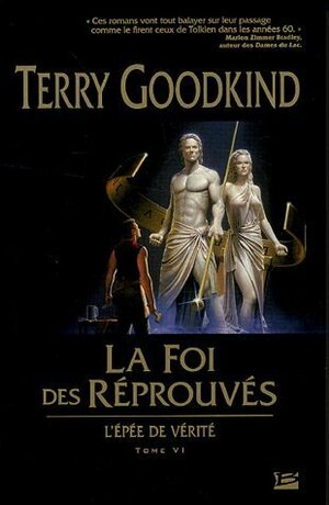 La Foi des réprouvés by Terry Goodkind, Jean Claude Mallé
