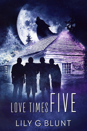 Love Times Five by Lily G. Blunt