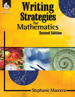 Writing Strategies for Mathematics by Trisha Brummer, Sarah Kartchner Clark