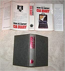 Inside The Company: CIA Diary by Philip Agee