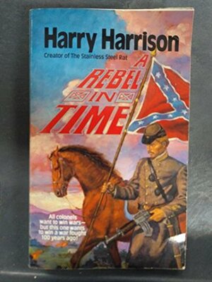Rebel In Time by Harry Harrison