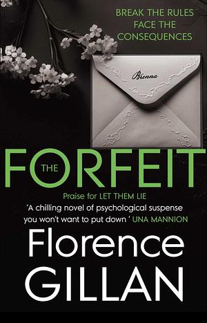 FORFEIT: A Chilling Psychological Novel You Won't Want to Put Down by FLORENCE. GILLAN