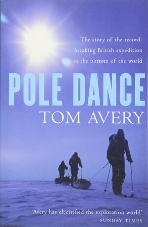 Pole Dance by Tom Avery