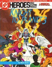 Knight to Planet 3 (DC Heroes Role Playing Module: Legion of Super-Heroes) by Mark Acres