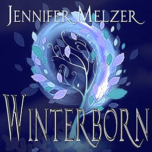 Winterborn by Jennifer Melzer