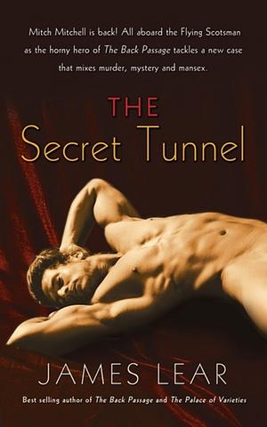 The Secret Tunnel by James Lear