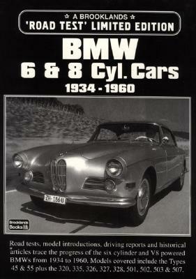 BMW 6 & 8 Cyl. Cars, 1934-1960 by R. M. Clarke