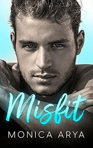 Misfit by Monica Arya